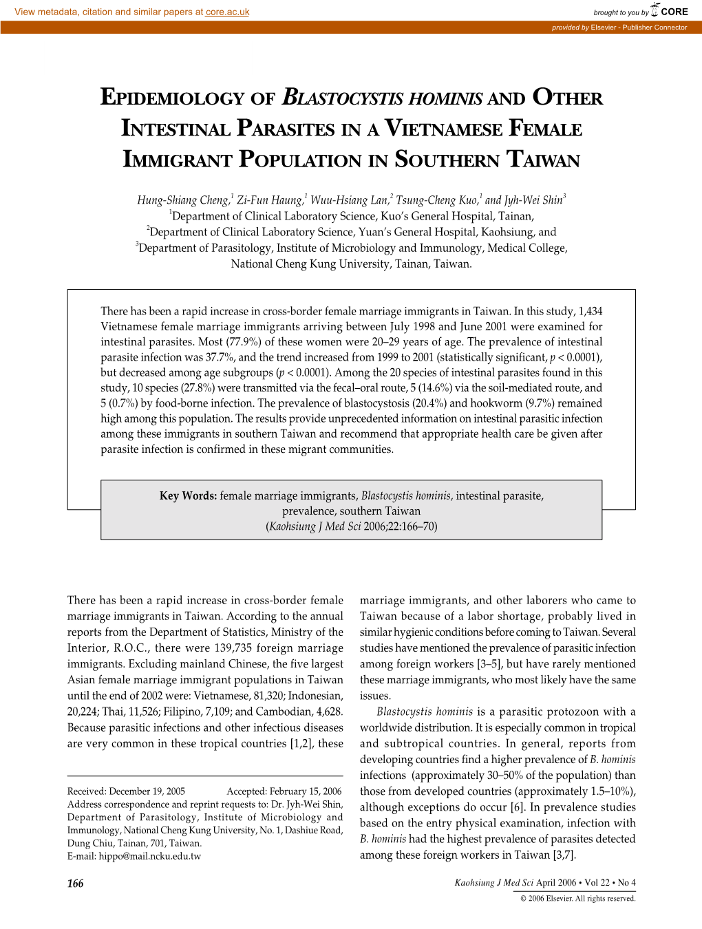 Epidemiology of Blastocystis Hominis and Other Intestinal Parasites in a Vietnamese Female Immigrant Population in Southern Taiwan