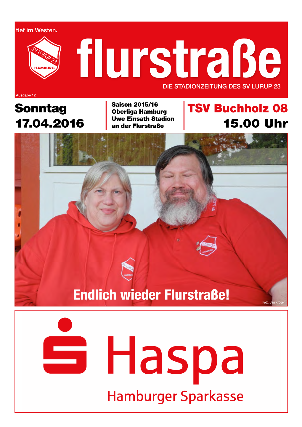 Endlich Wieder Flurstraße! HAASE-DRUCK Foto: Jan Kröger