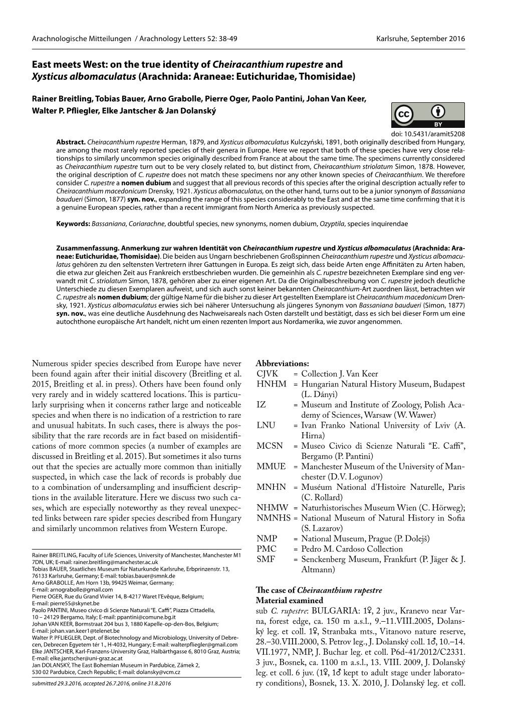 On the True Identity of Cheiracanthium Rupestre and Xysticus Albomaculatus (Arachnida: Araneae: Eutichuridae, Thomisidae)