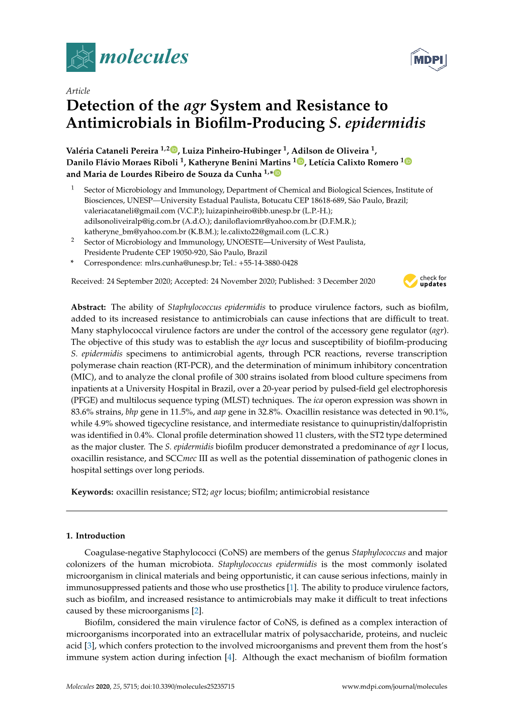 Detection of the Agr System and Resistance to Antimicrobials in Bioﬁlm-Producing S