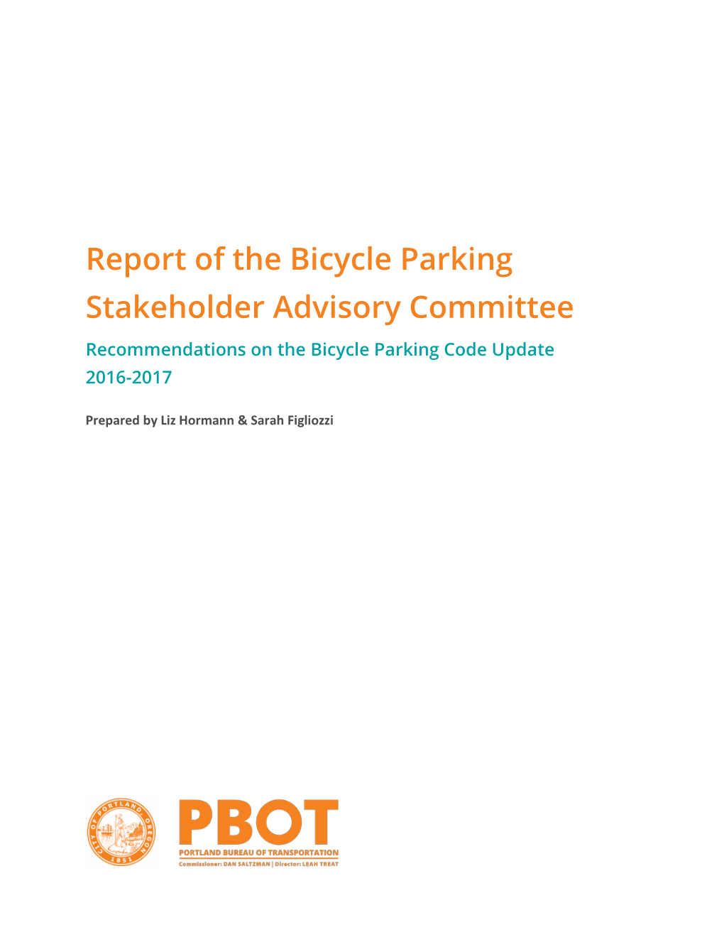 Report of the Bicycle Parking Stakeholder Advisory Committee Recommendations on the Bicycle Parking Code Update 2016-2017