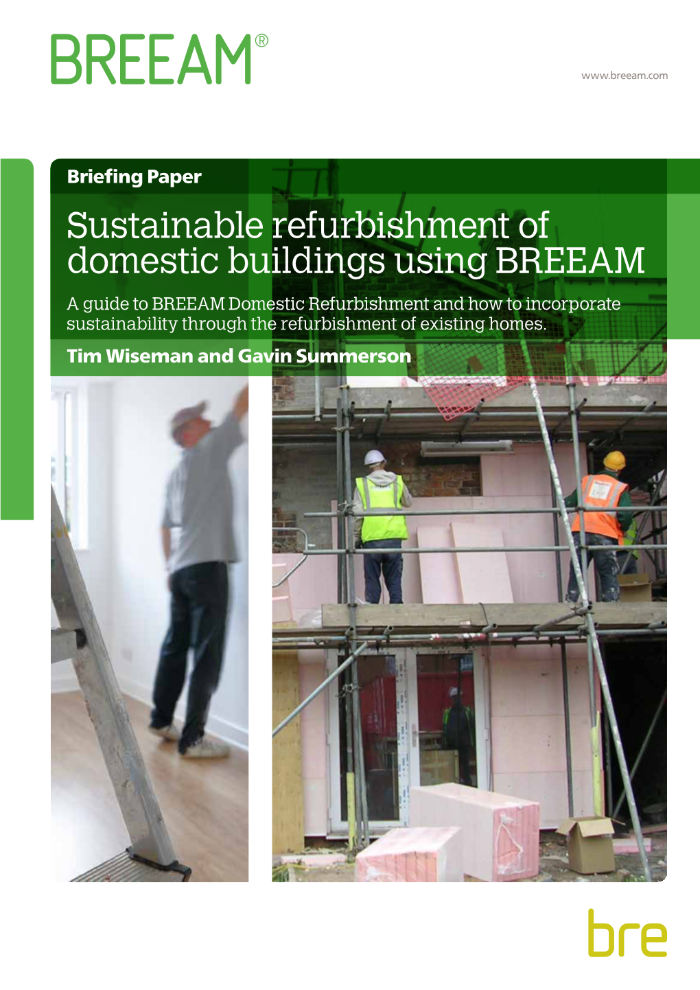 Sustainable Refurbishment of Domestic Buildings Using BREEAM
