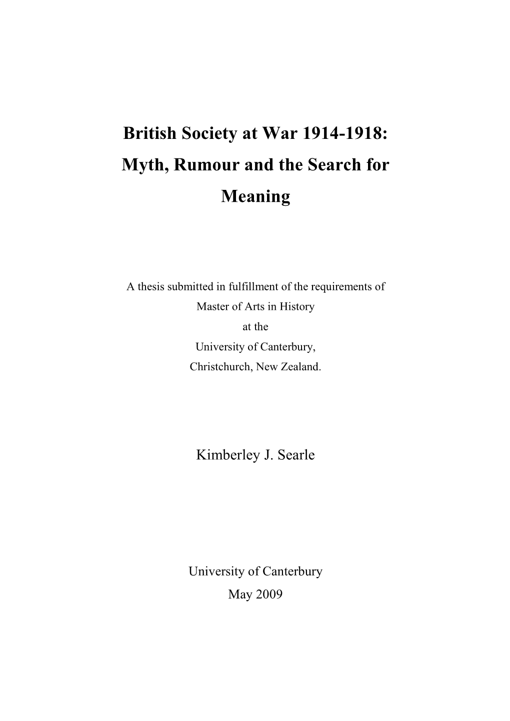 British Society at War 1914-1918: Myth, Rumour and the Search for Meaning