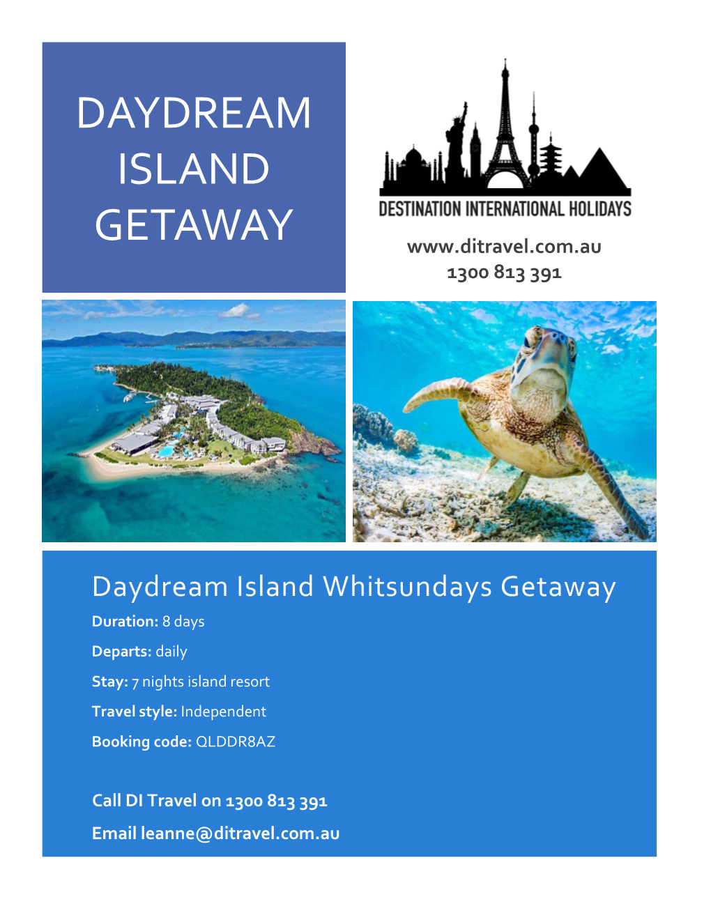 Daydream Island Whitsundays Getaway Duration: 8 Days Departs: Daily Stay: 7 Nights Island Resort Travel Style: Independent Booking Code: QLDDR8AZ