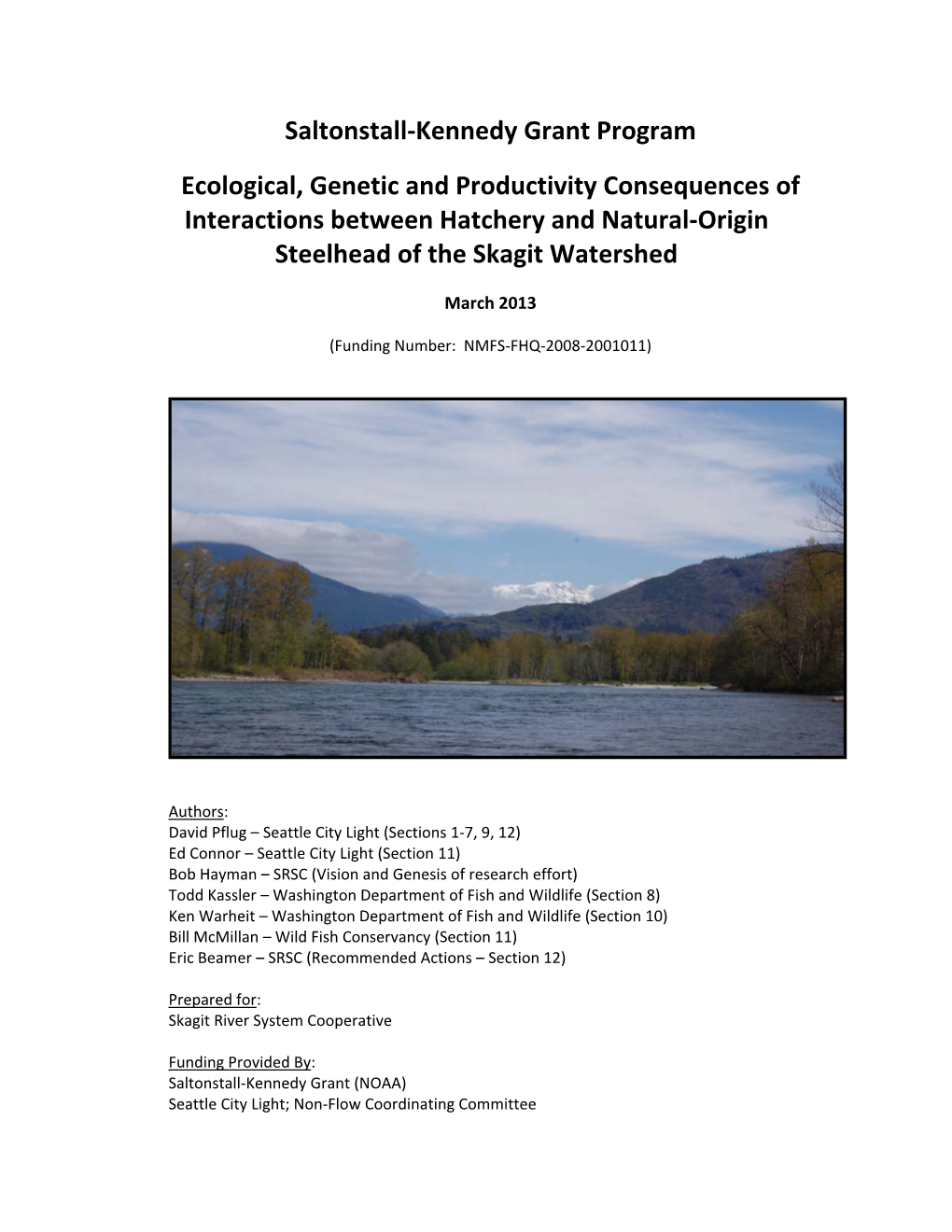 Saltonstall-Kennedy Grant Program Ecological, Genetic and Productivity