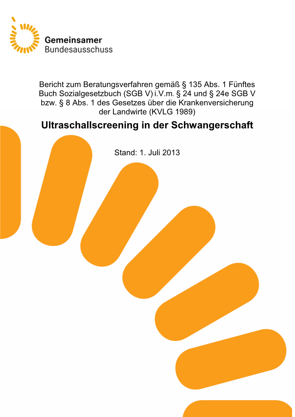 Ultraschallscreening in Der Schwangerschaft