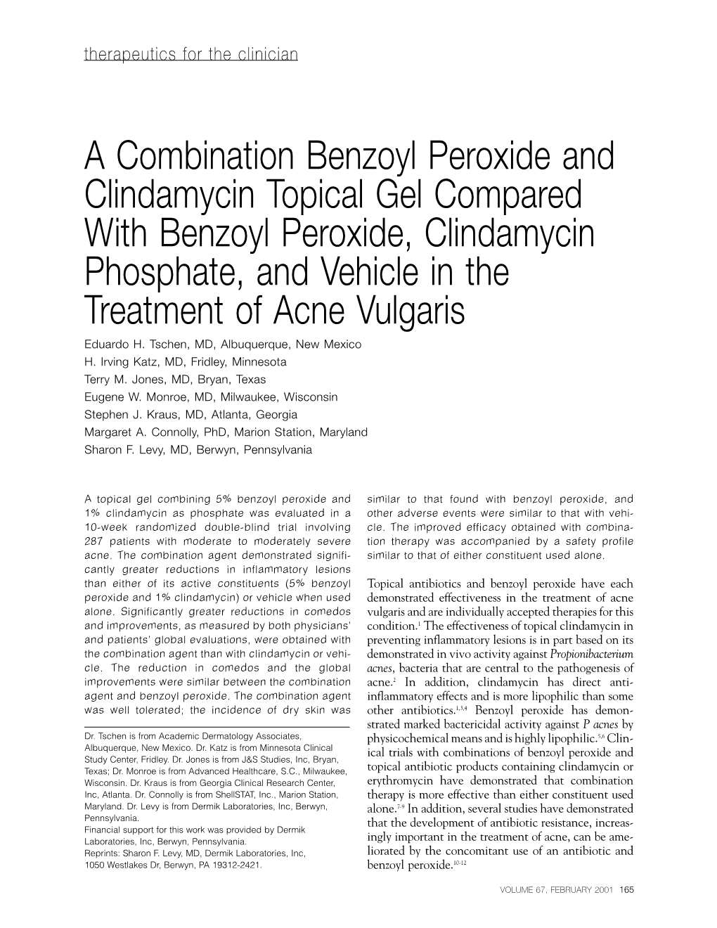 A Combination Benzoyl Peroxide and Clindamycin Topical Gel Compared with Benzoyl Peroxide, Clindamycin Phosphate, and Vehicle In