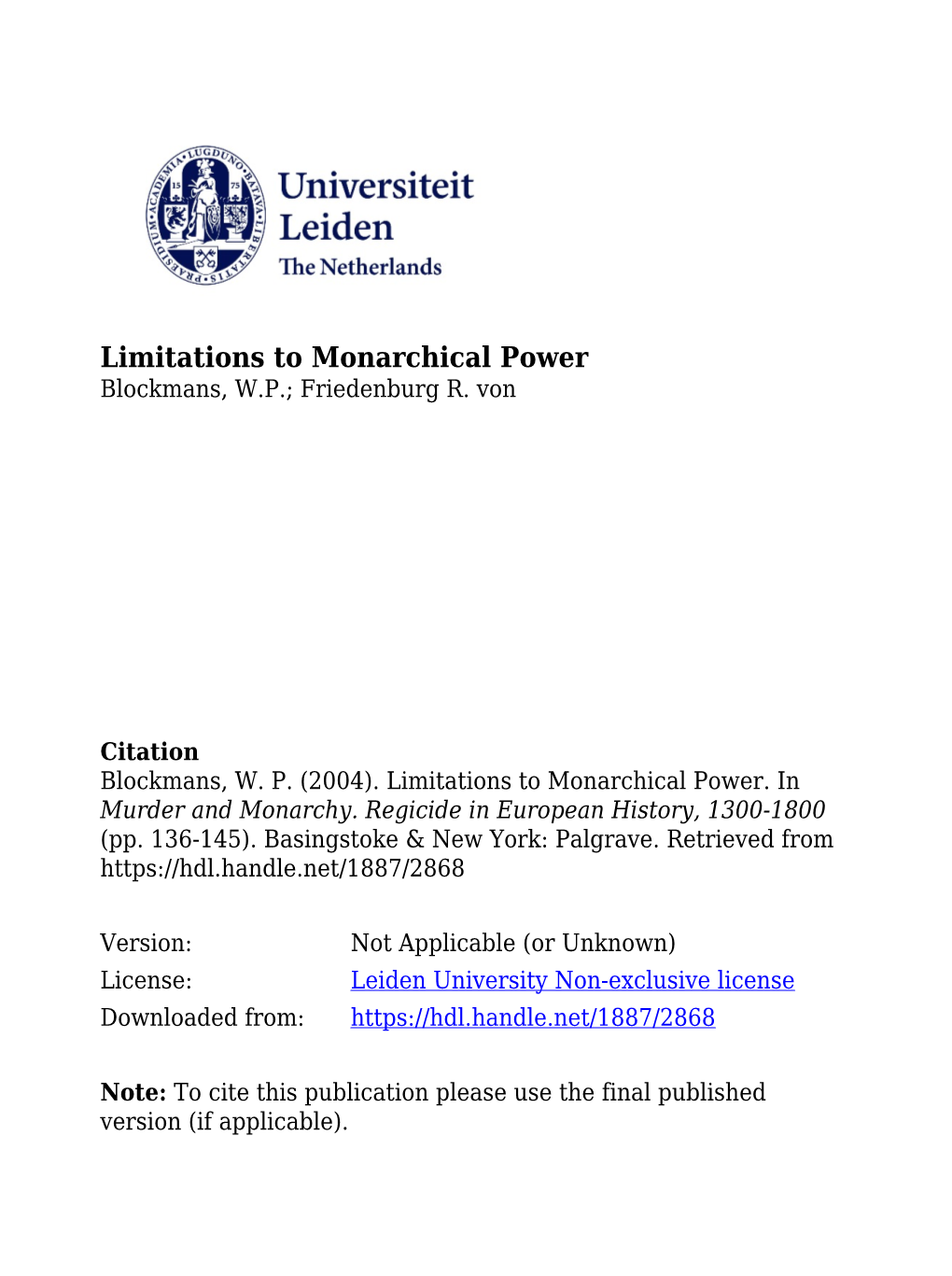 Limitations to Monarchical Power Blockmans, W.P.; Friedenburg R