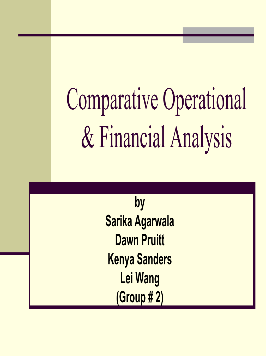 Comparative Operational & Financial Analysis