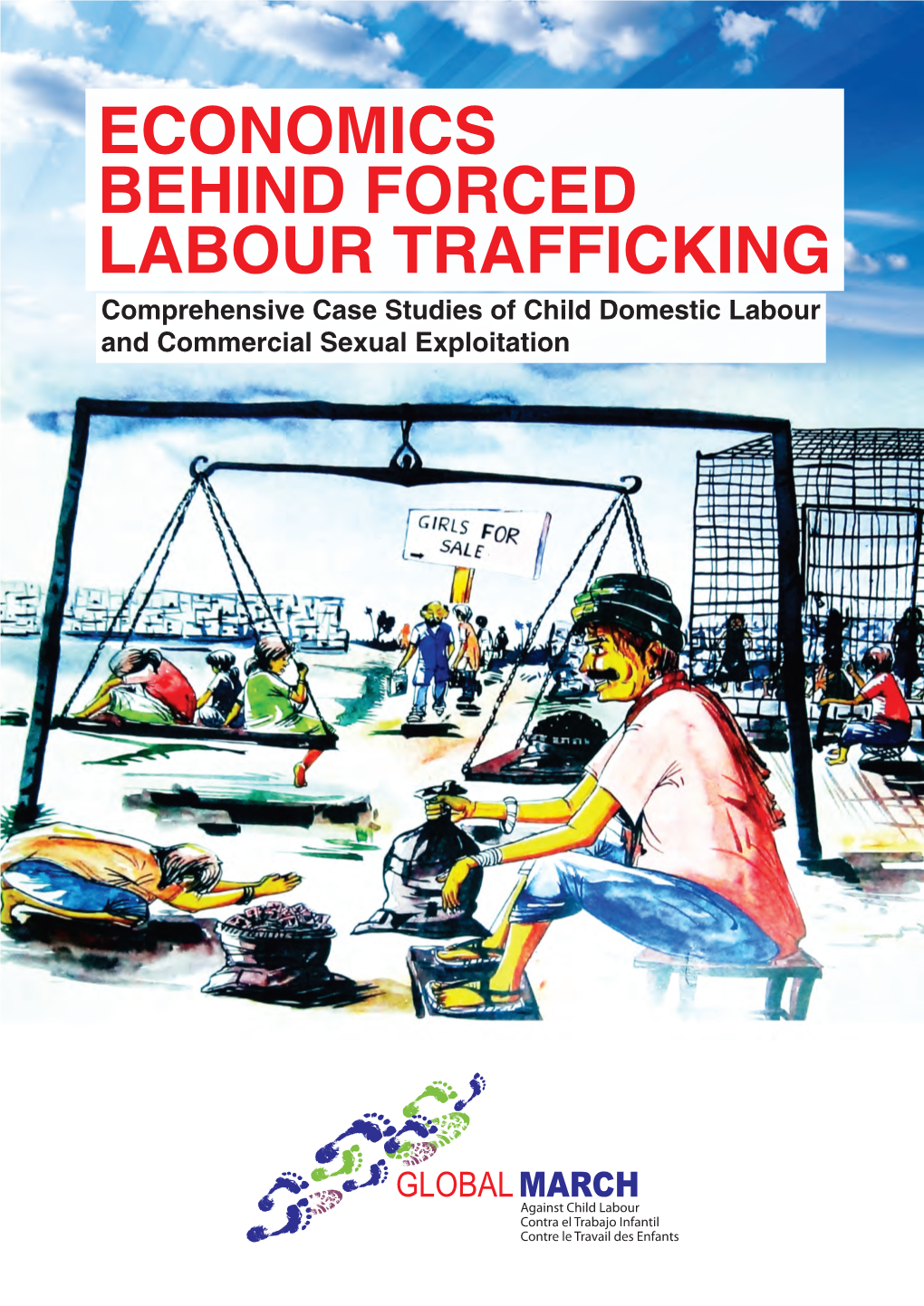 Economics Behind Forced Labour Trafficking