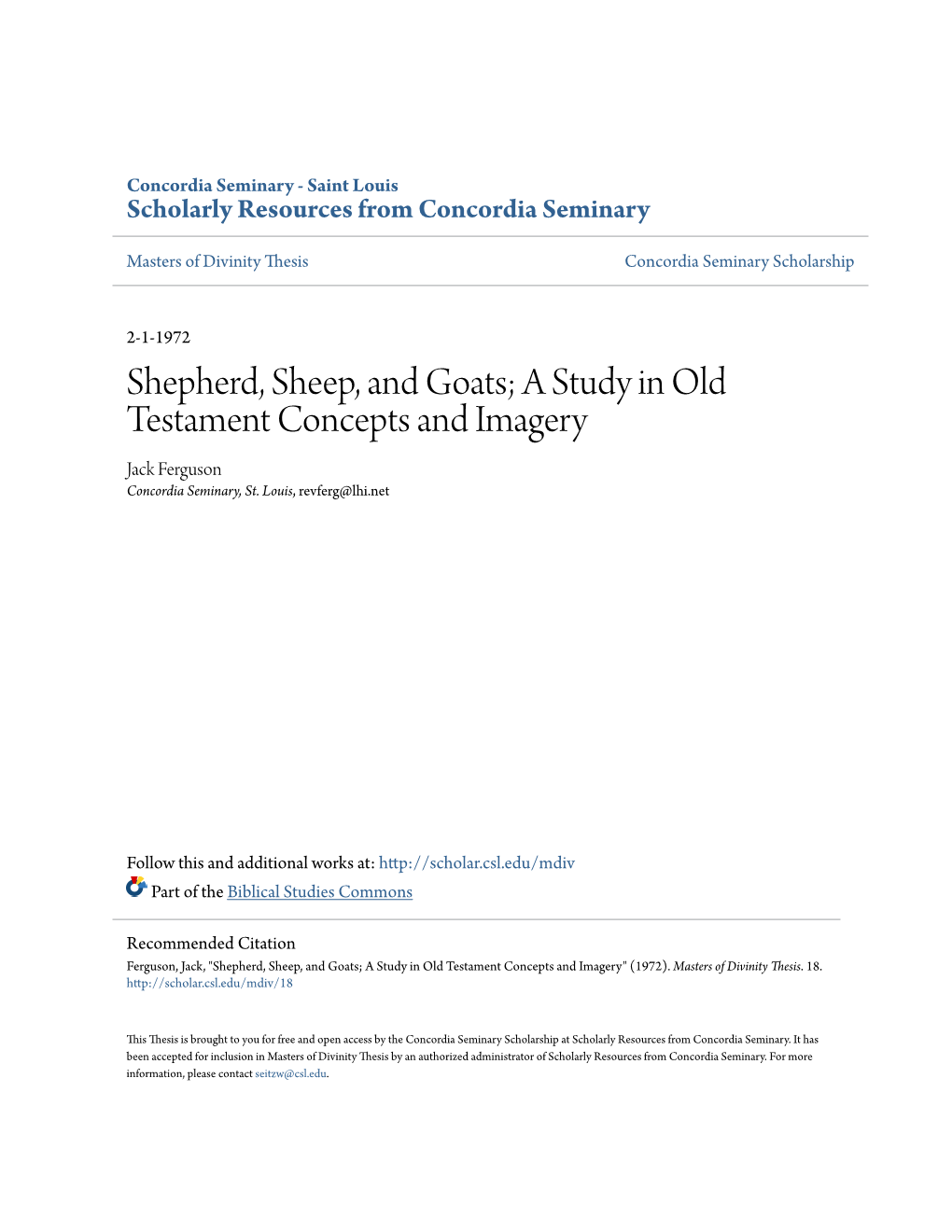 Shepherd, Sheep, and Goats; a Study in Old Testament Concepts and Imagery Jack Ferguson Concordia Seminary, St