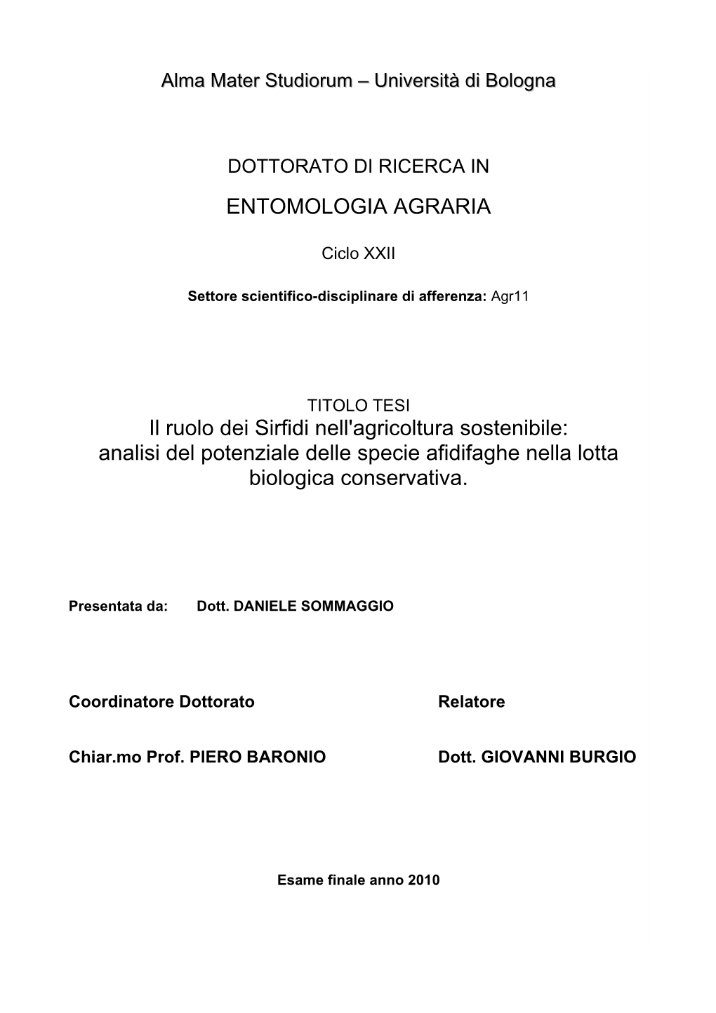 Sirfidi Nell'agricoltura Sostenibile: Analisi Del Potenziale Delle Specie Afidifaghe Nella Lotta Biologica Conservativa