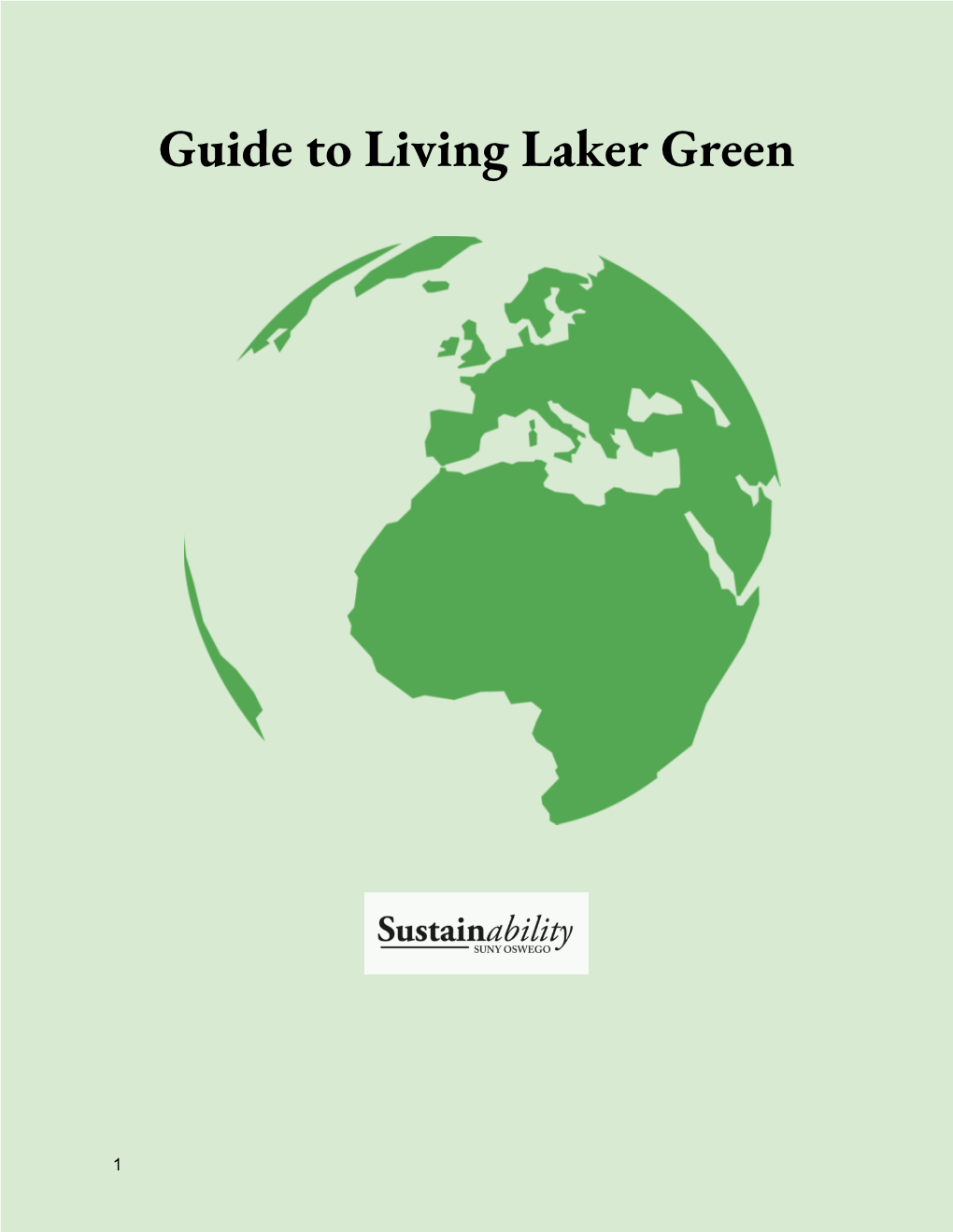 Guide to Laker Green Living