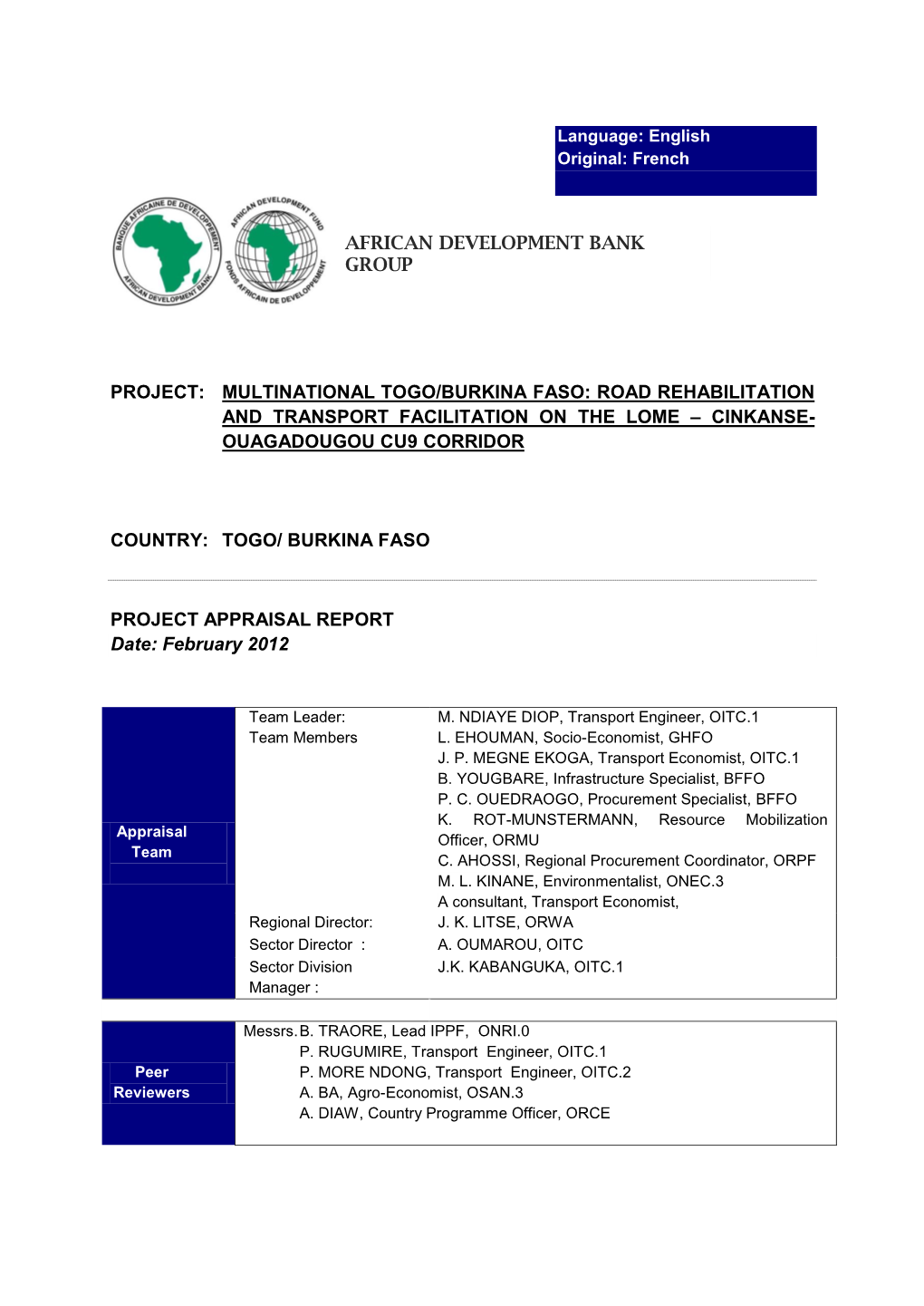 Togo/Burkina Faso: Road Rehabilitation and Transport Facilitation on the Lome – Cinkanse- Ouagadougou Cu9 Corridor