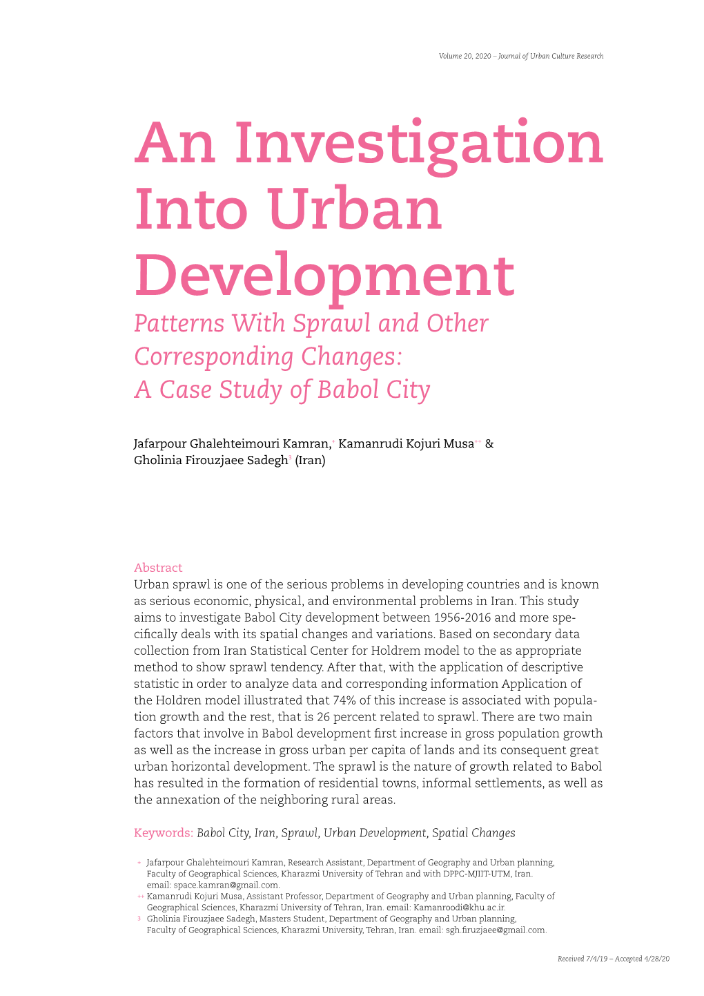 An Investigation Into Urban Development Patterns with Sprawl and Other Corresponding Changes: a Case Study of Babol City