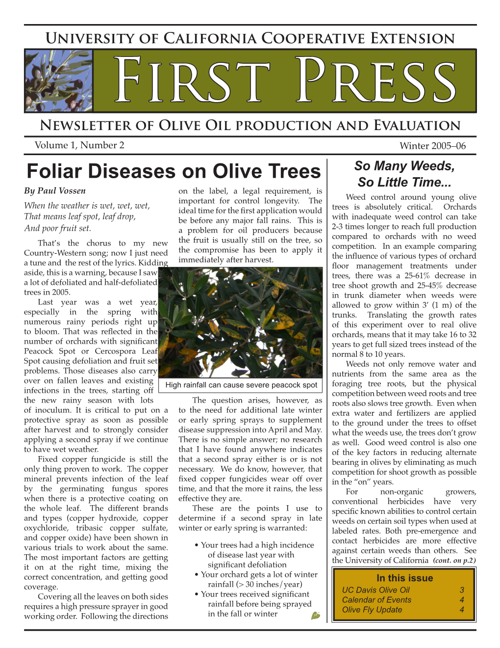 Foliar Diseases on Olive Trees So Many Weeds, So Little Time