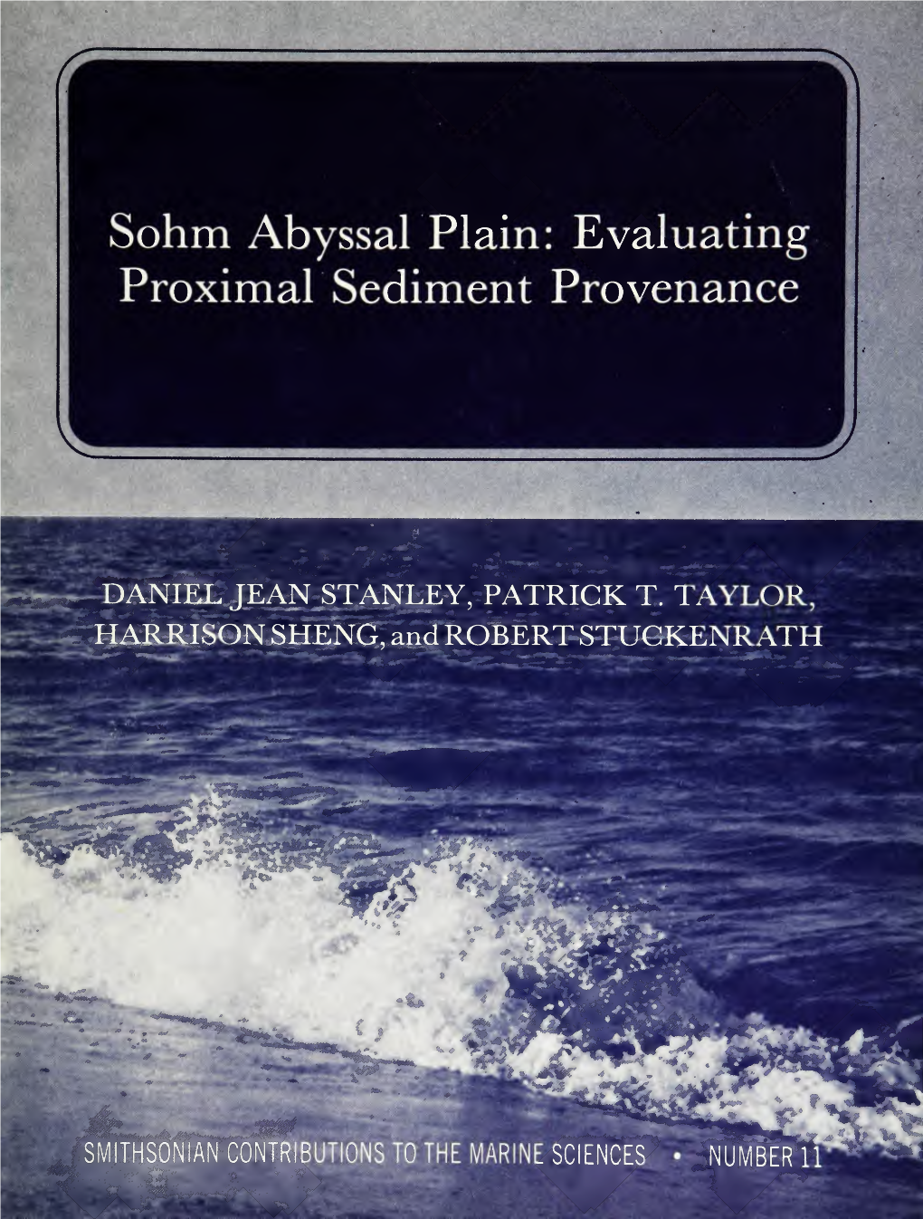 Sohm Abyssal Plain: Evaluating Proximal Sediment Provenance $«3 &.U* Py N•Wwn H • ^^^H I Rwl IV1 H