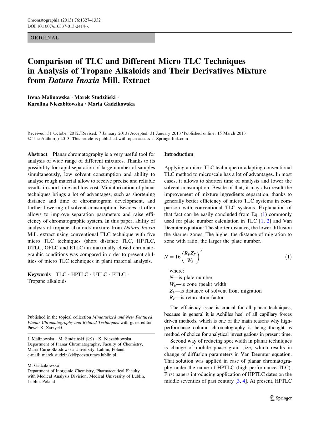 Comparison of TLC and Different Micro TLC Techniques in Analysis of Tropane Alkaloids and Their Derivatives Mixture from Datura Inoxia Mill