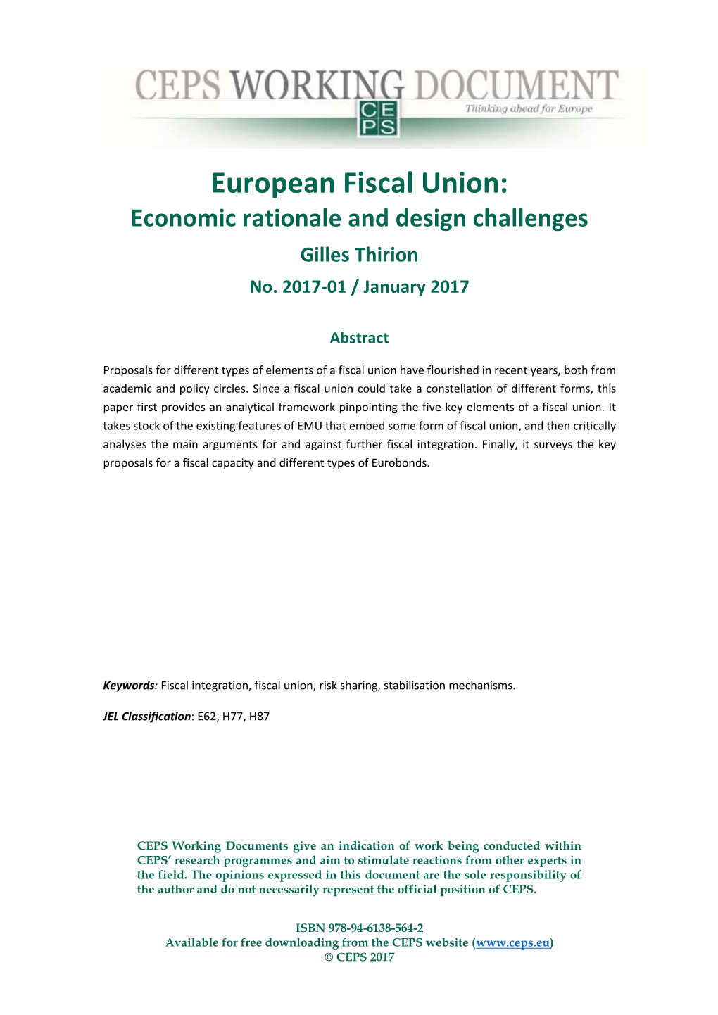 European Fiscal Union: Economic Rationale and Design Challenges Gilles Thirion No