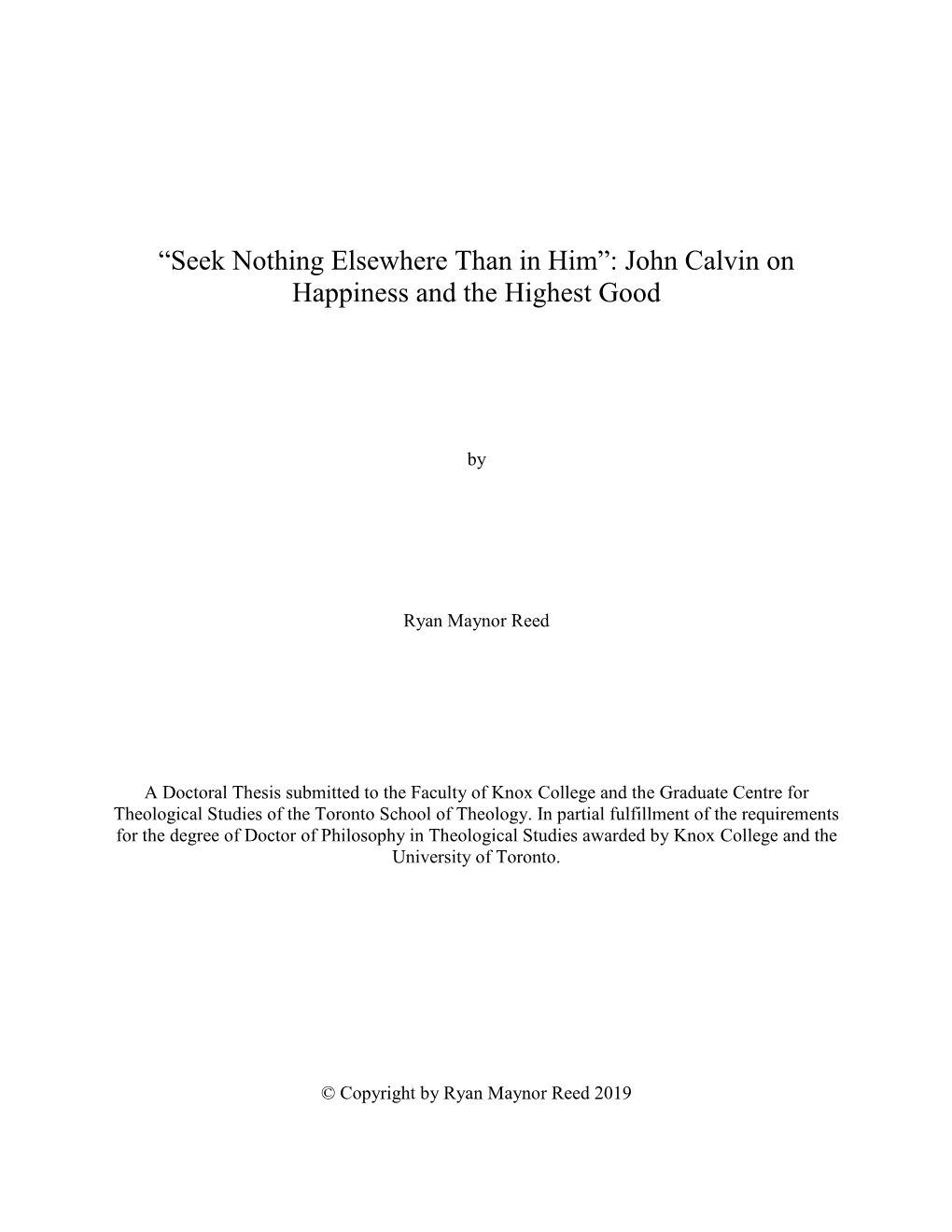 John Calvin on Happiness and the Highest Good