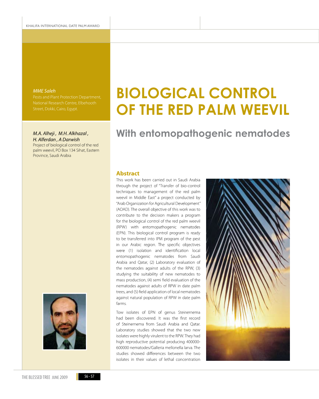 Biological Control of the Red Palm Weevil, PO Box 134 Sihat, Eastern Province, Saudi Arabia