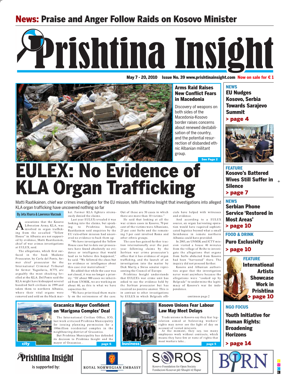 Prishtina Insight That Investigations Into Alleged NEWS KLA Organ Trafficking Have Uncovered Nothing So Far Serbian Phone Ket