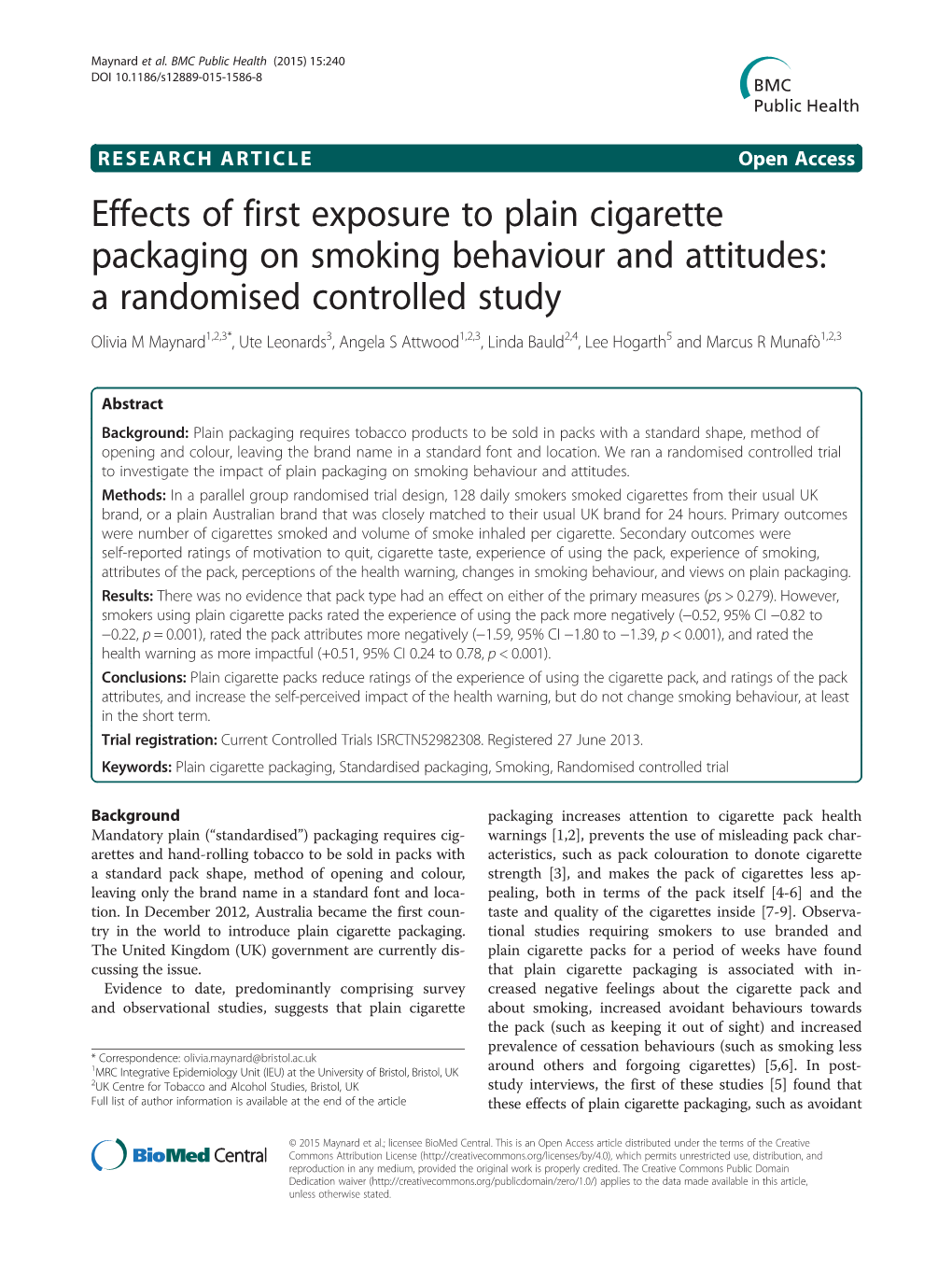 Effects of First Exposure to Plain Cigarette Packaging on Smoking Behaviour and Attitudes: a Randomised Controlled Study