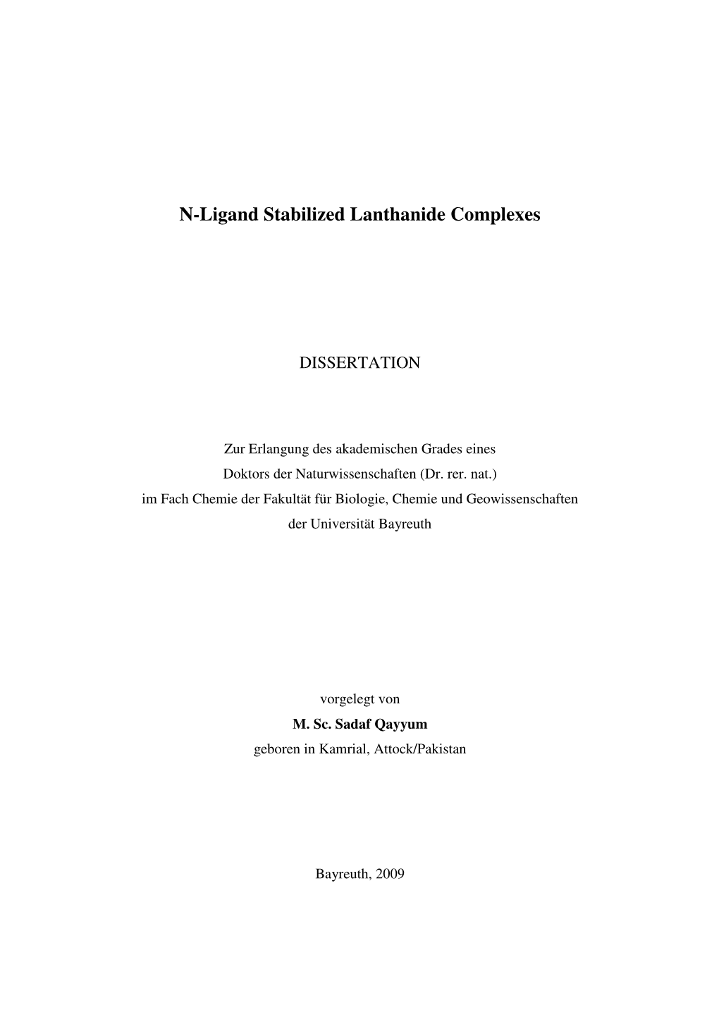 N-Ligand Stabilized Lanthanide Complexes