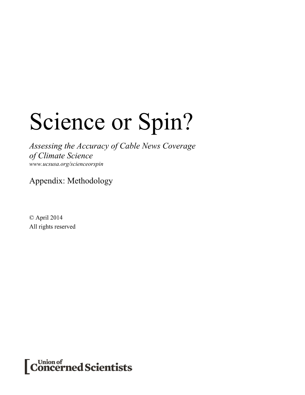 Assessing the Accuracy of Cable News Coverage of Climate Science -- Methodology