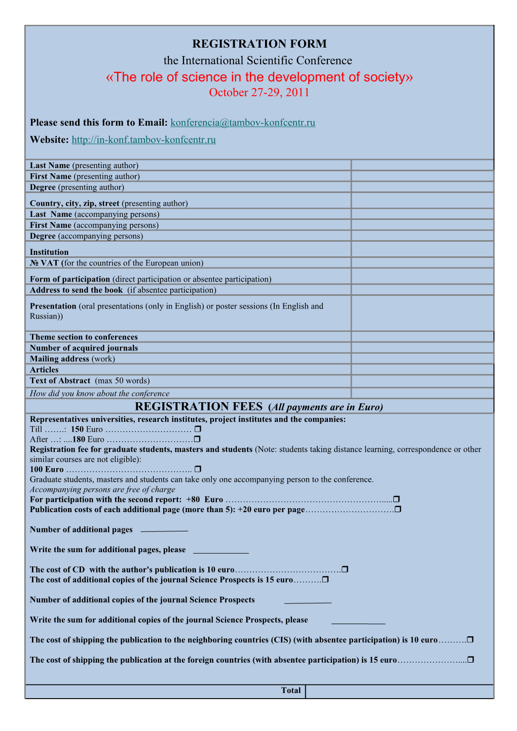 REGISTRATION FEES (All Payments Are in Euro)