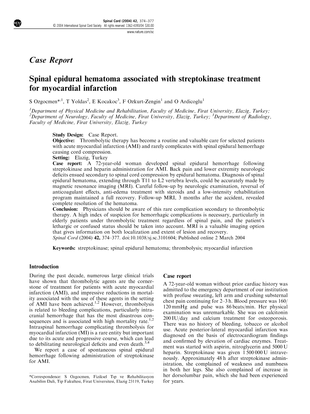 Spinal Epidural Hematoma Associated with Streptokinase Treatment for Myocardial Infarction