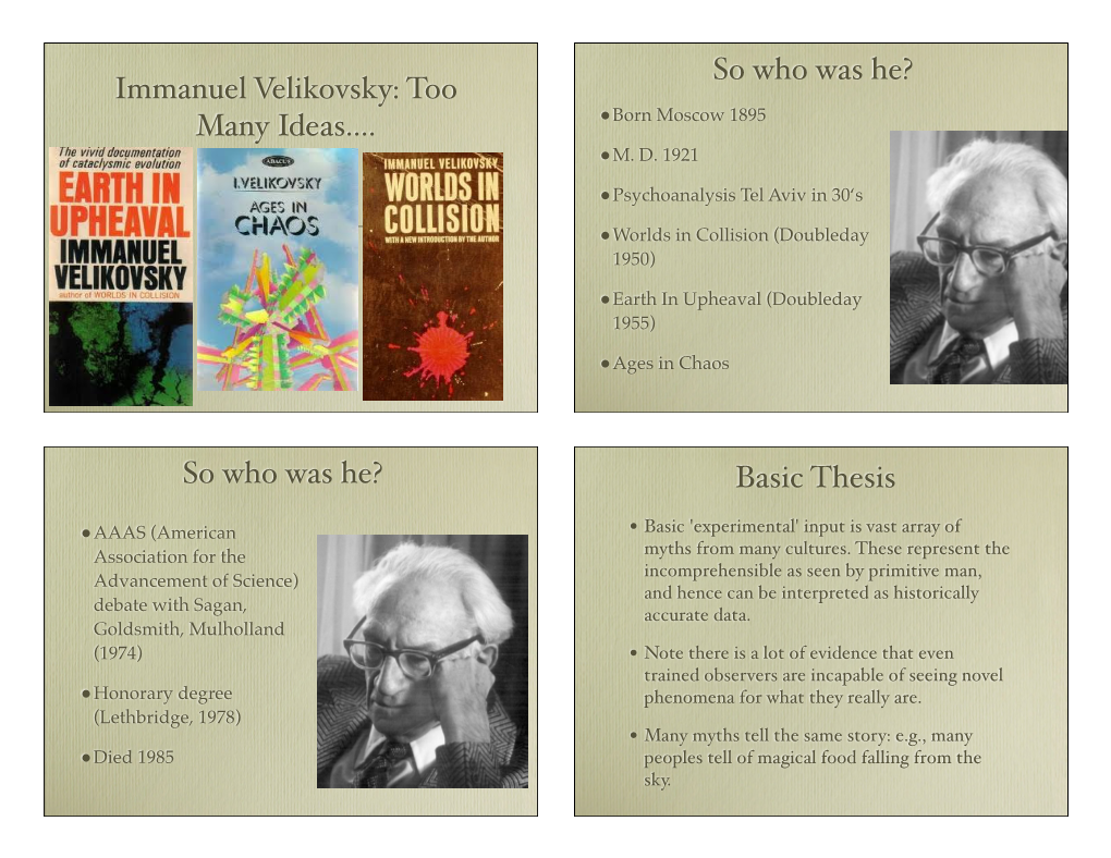 Immanuel Velikovsky: Too Many Ideas...So Who Was He? So Who Was He