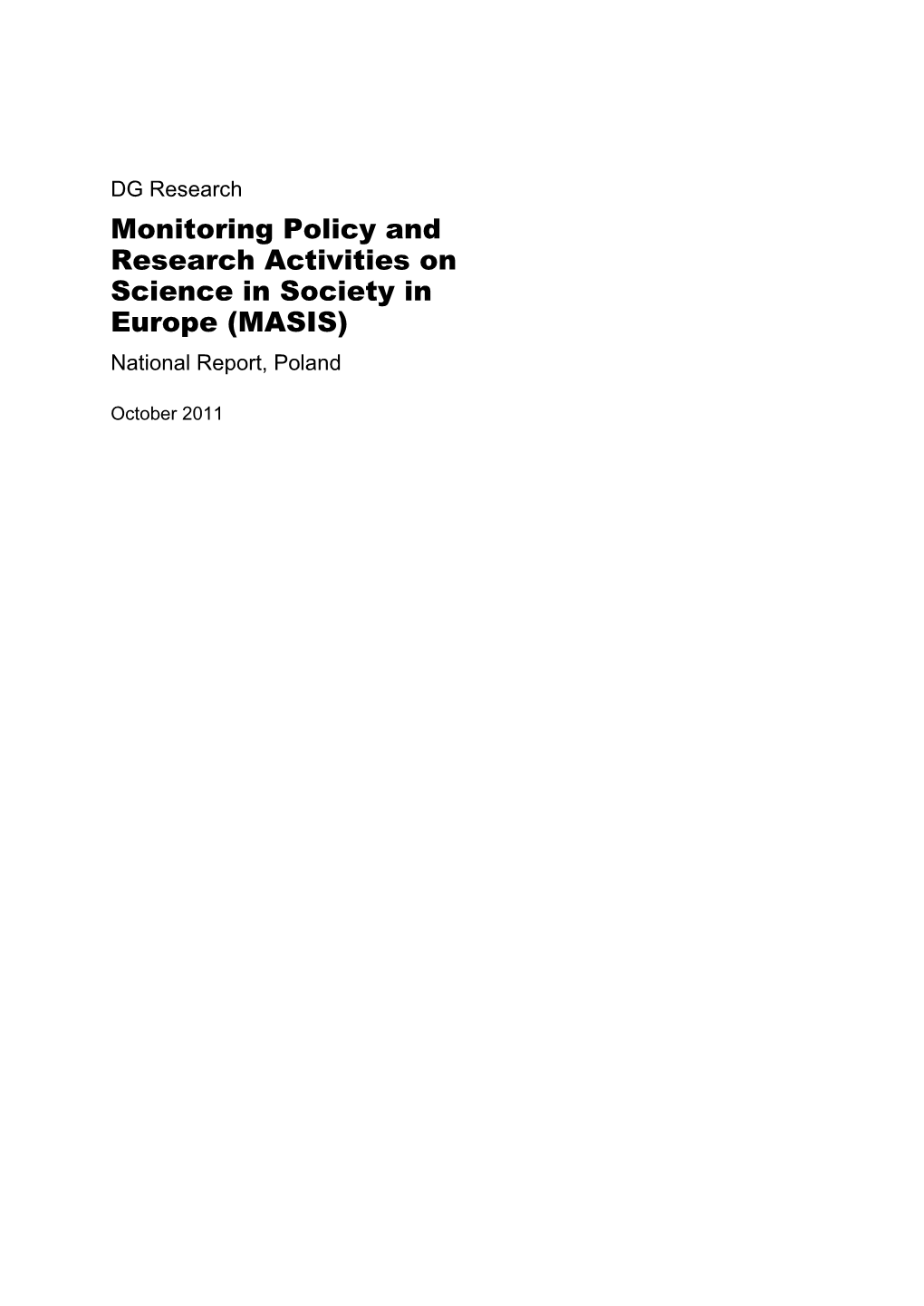 Monitoring Policy and Research Activities on Science in Society in Europe (MASIS) National Report, Poland