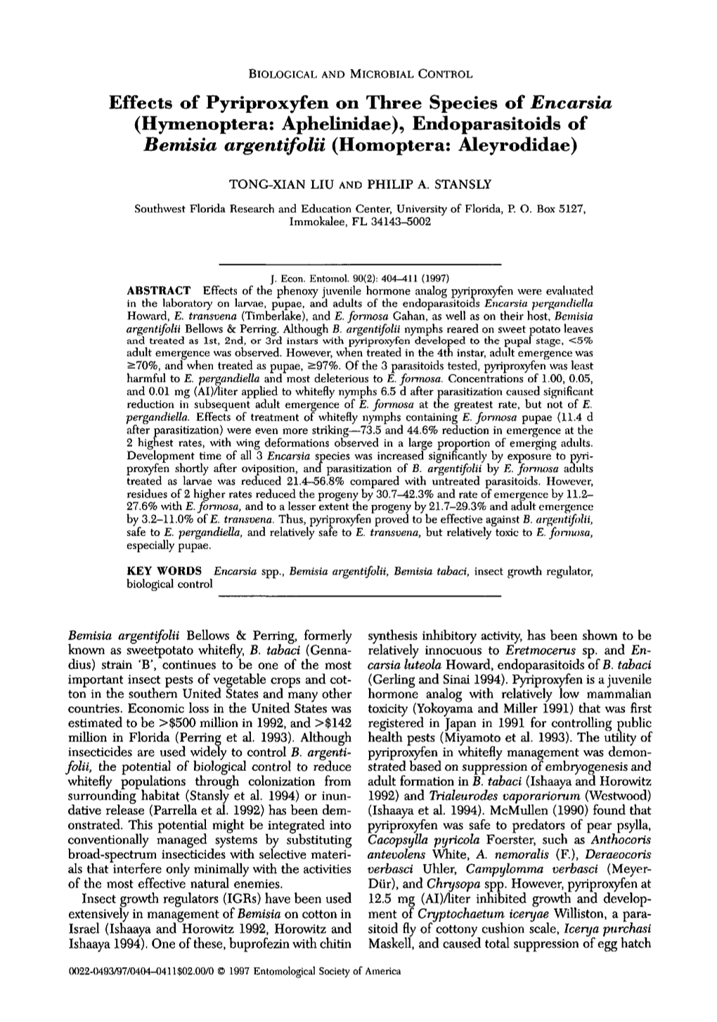 Effects of Pyriproxyfen on Three Species of Encarsia (Hymenoptera: Aphelinidae), Endoparasitoids of Bemisia Argentifolii (Homoptera: Aleyrodidae)