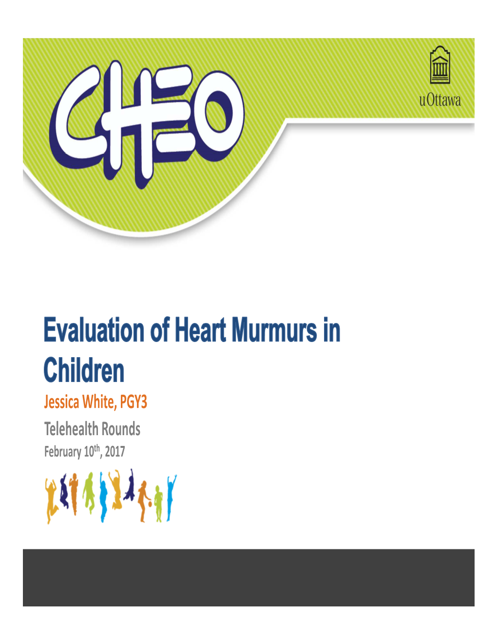 Evaluation and Management of Heart Murmurs in Children