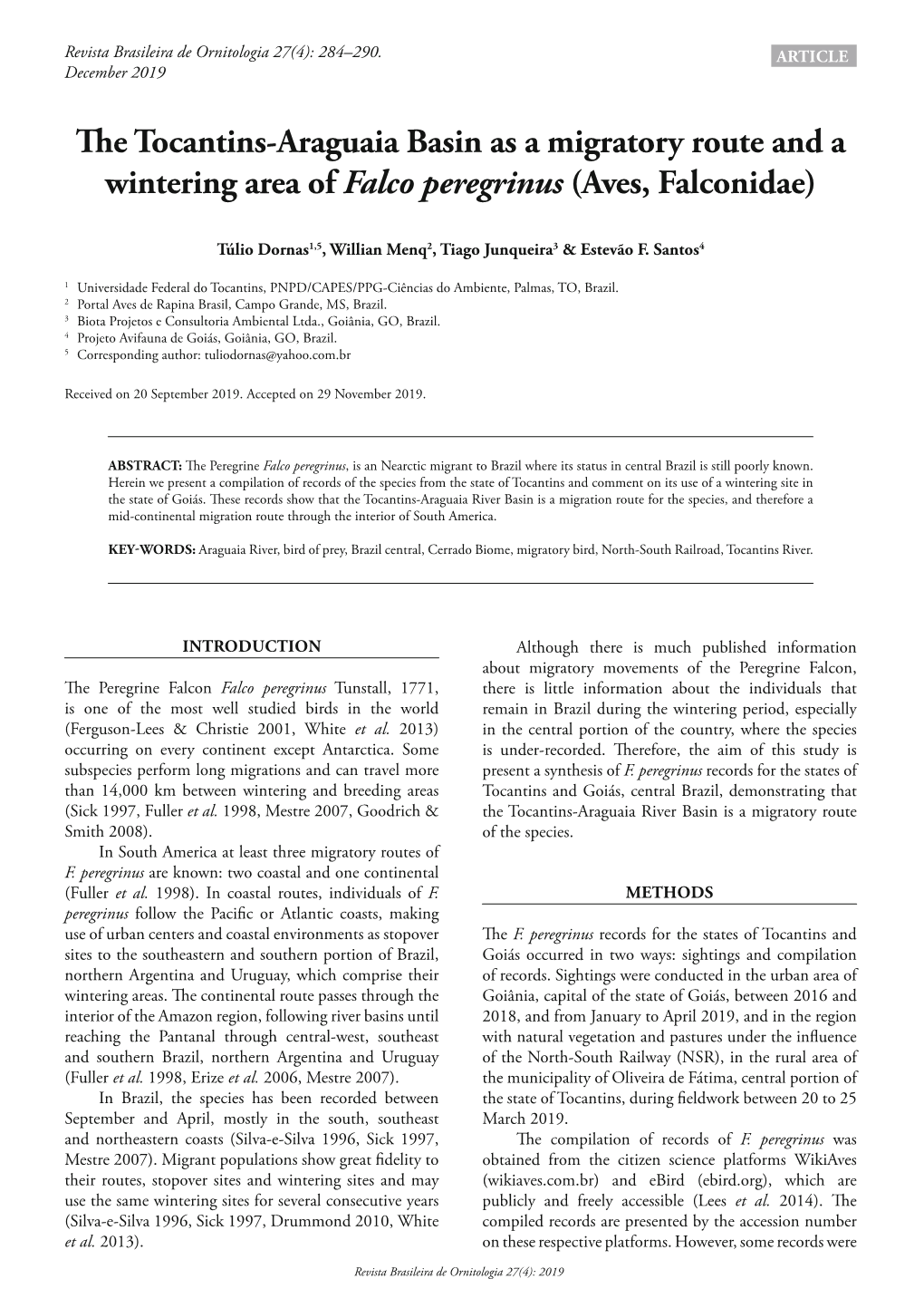 The Tocantins-Araguaia Basin As a Migratory Route and a Wintering Area of Falco Peregrinus (Aves, Falconidae)