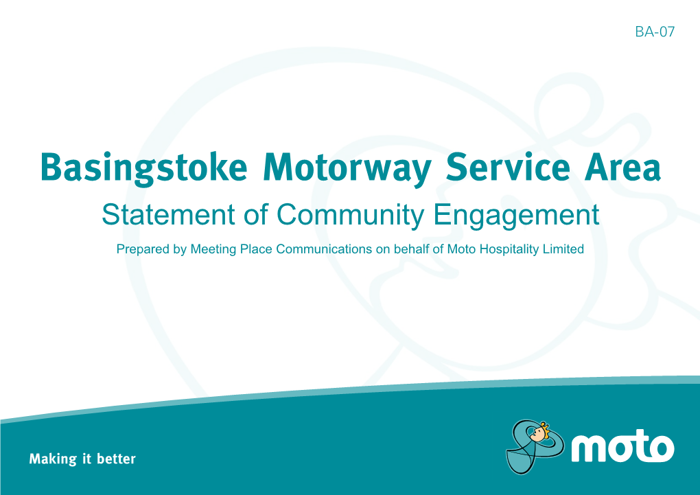 Statement of Community Engagement Prepared by Meeting Place Communications on Behalf of Moto Hospitality Limited Contents