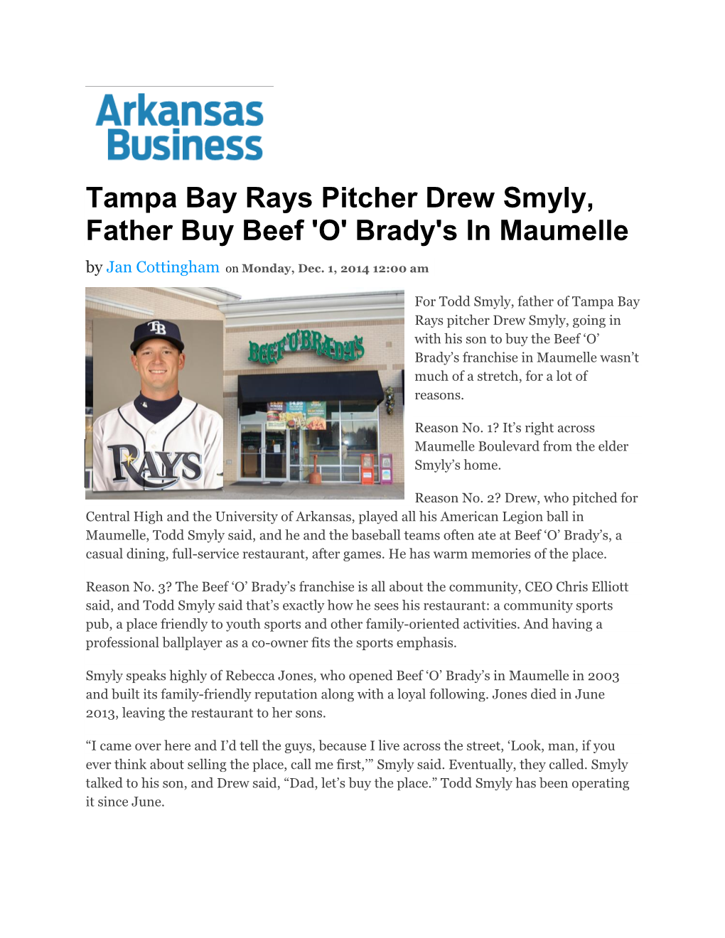 Tampa Bay Rays Pitcher Drew Smyly, Father Buy Beef 'O' Brady's in Maumelle by Jan Cottingham on Monday, Dec