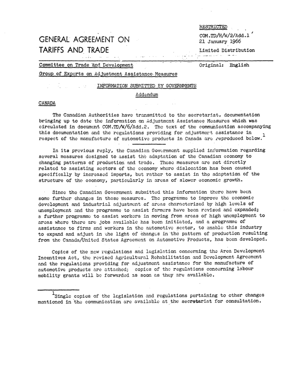 GENERAL AGREEMENT on 21 January 1966 TARIFFS and TRADE Limited Distribution