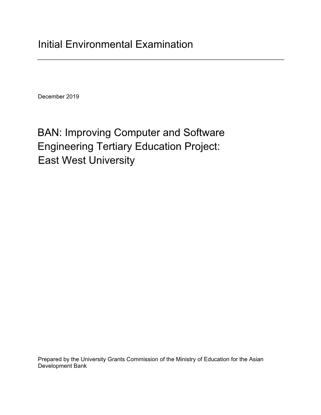 Improving Computer and Software Engineering Tertiary Education Project: East West University