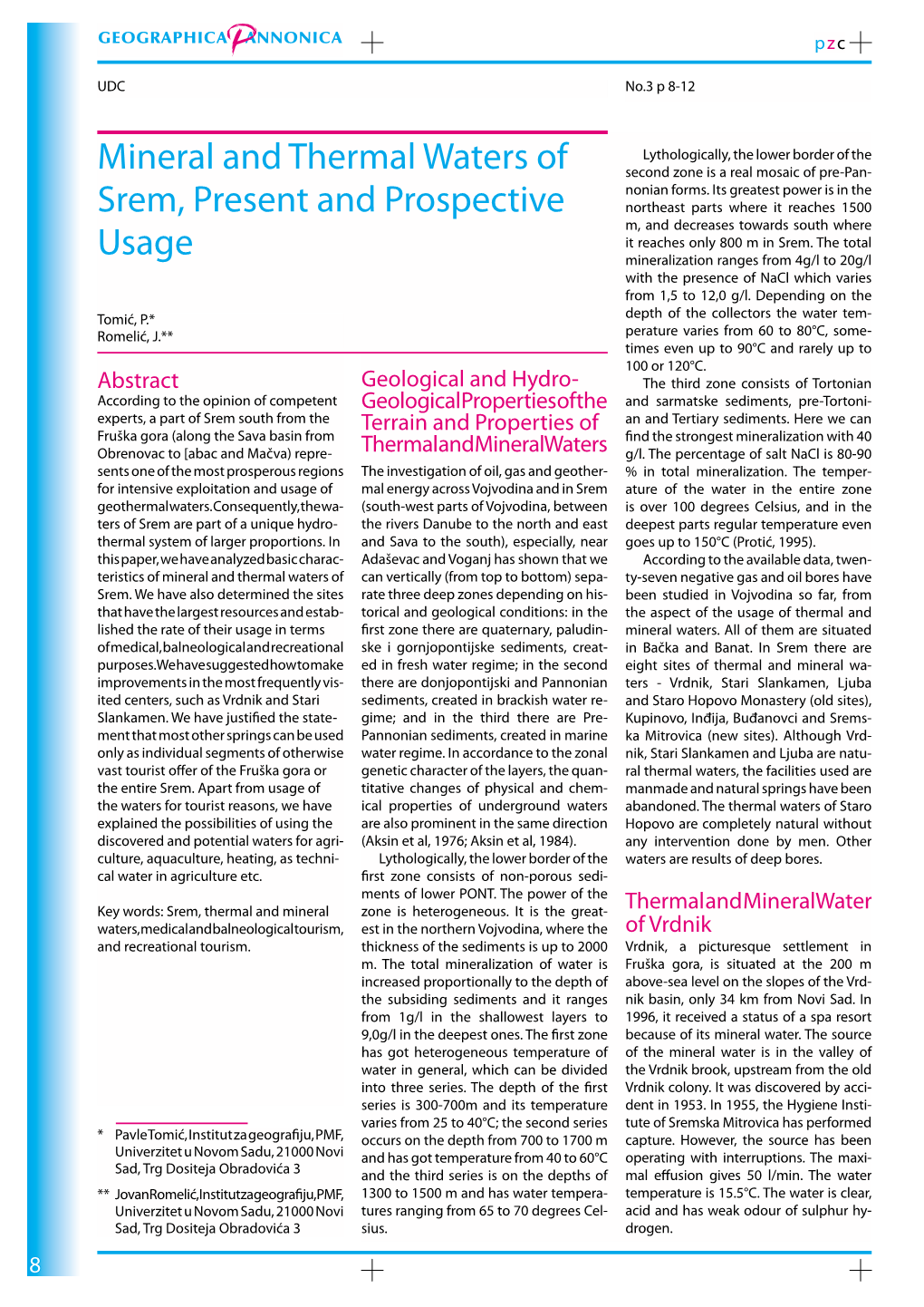 Mineral and Thermal Waters of Srem, Present and Prospective Usage