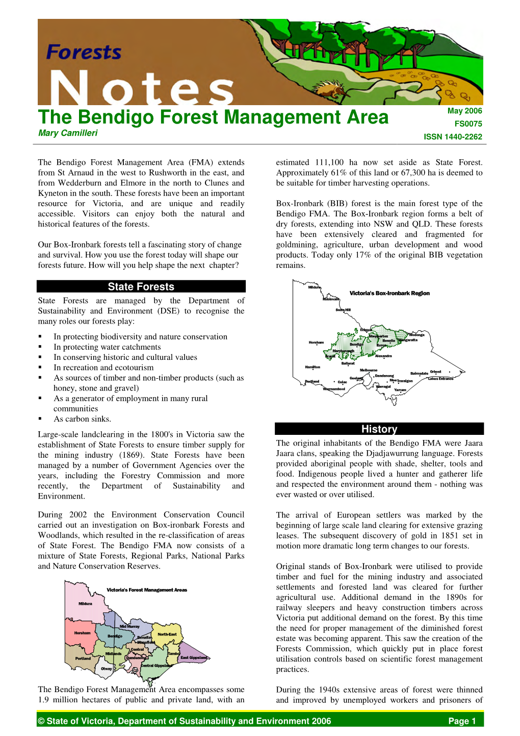 The Bendigo Forest Management Area FS0075 Mary Camilleri ISSN 1440-2262