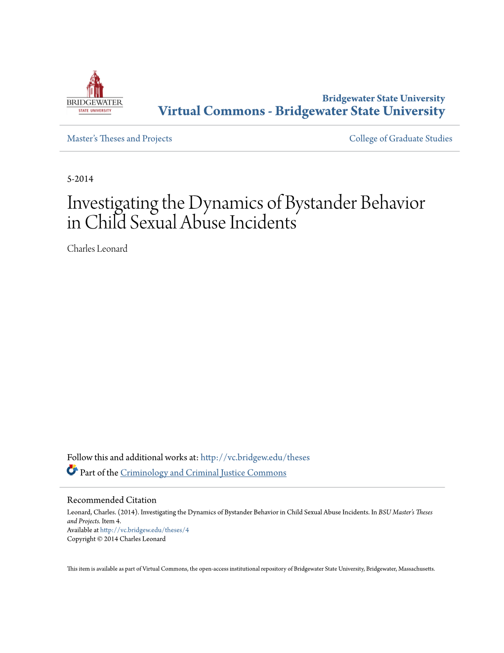 Investigating the Dynamics of Bystander Behavior in Child Sexual Abuse Incidents Charles Leonard