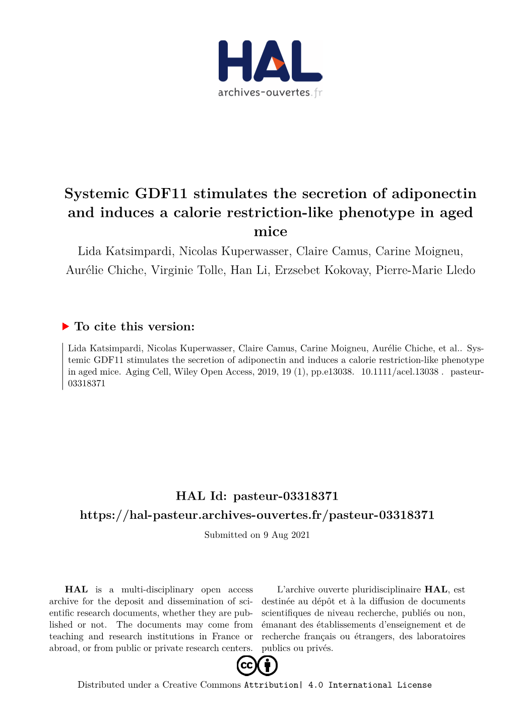 Systemic GDF11 Stimulates the Secretion of Adiponectin and Induces a Calorie Restriction-Like Phenotype in Aged Mice