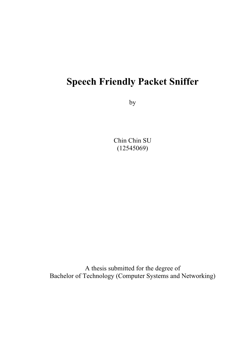 Speech Friendly Packet Sniffer