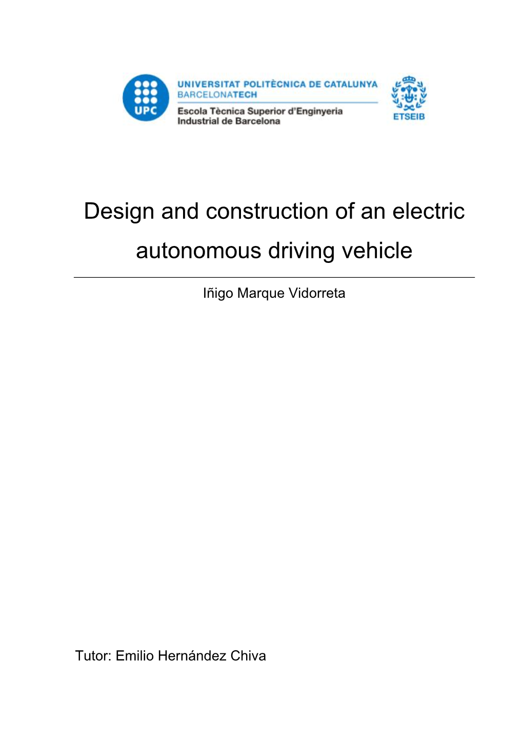 Design and Construction of an Electric Autonomous Driving Vehicle