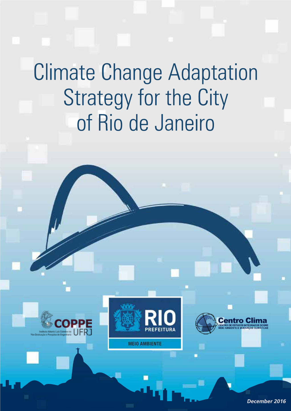 Climate Change Adaptation Strategy for the City of Rio De Janeiro