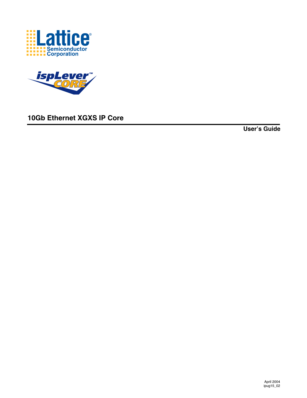 10Gb Ethernet XGXS IP Core User's Guide