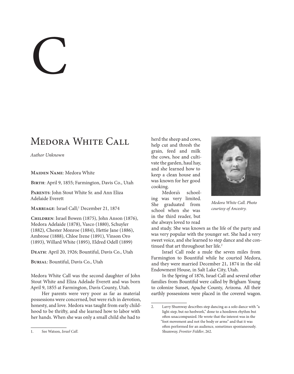 Medora White Call