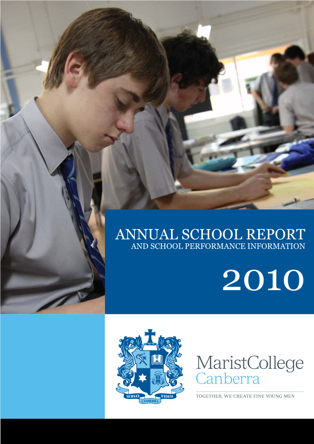 Annual School Report and School Performance Information 2010